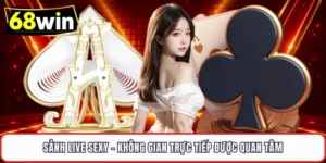 Sảnh Live Sexy - Không Gian Trực Tiếp Được Quan Tâm
